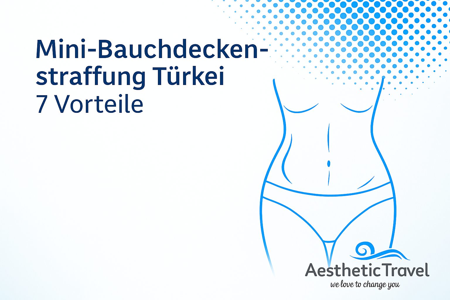 Mini-Bauchdeckenstraffung Türkei: Alles über Vorteile, Kosten, Heilung und Kombination mit Fettabsaugung. Jetzt informieren & Beratung sichern. Aesthetic Travel informiert.
